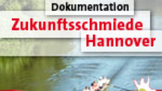 Dokumentation der Zukunftsschmiede Hannover
